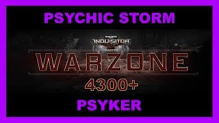 Warhammer 40,000: Inquisitor - Martyr | Psychic Storm Psyker - Warzone 4300+