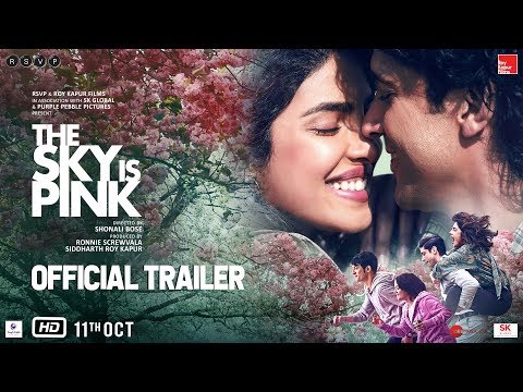 The Sky Is Pink - Trailer