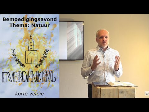 Bemoedigingsavond 15 juli 2020 - korte versie - Theo de Koning