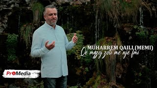 Muharrem Qaili (Memi) - Që Mgzoj Zoti Me Një Fmi