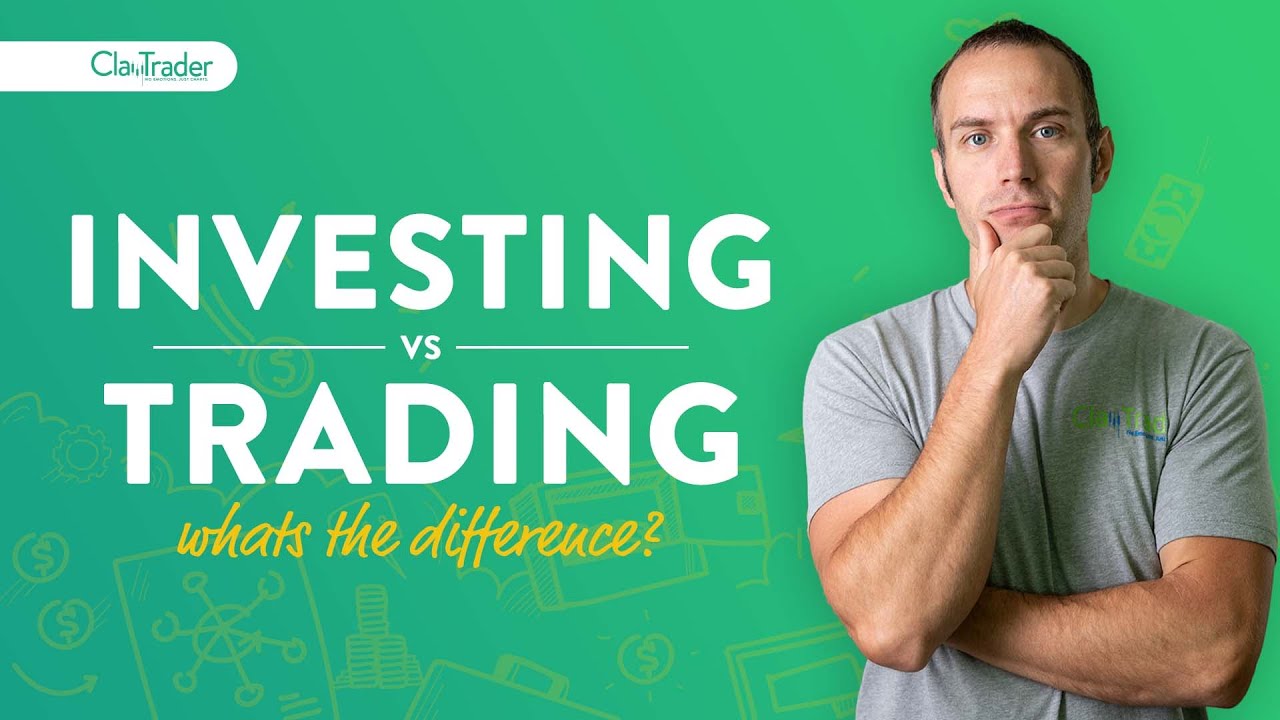 Investing Vs Trading What S The Difference Investing Vs Trading What S The Difference