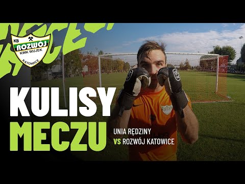 Kulisy meczu Unia Rędziny - Rozwój 1:2
