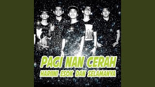 HariIni Esok Dan Selamanya