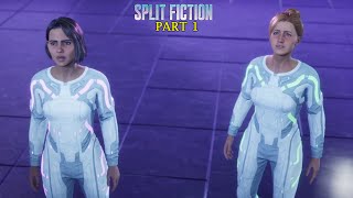 Split Fiction - Part 1