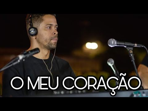 O Meu Coração - Rafael de Assis