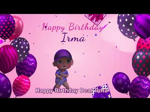 Happy Birthday Irma | Irma Happy Birthday Song