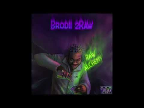 Brodii 2Raw - Back 2 The Future (Prod. By R. Gibson)