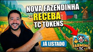 🚜 NOVO JOGO DE FAZENDINHA! Ganhe Token TC (JÁ LISTADO) - Tutorial Farming TC
