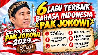 Download lagu 6 LAGU TERBAIK PAK JOKOWI BAHASA INDONESIA - PILIHAN SHJDMusic mp3