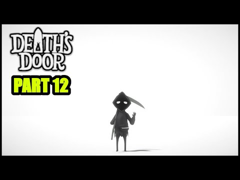 Death's Door [PART 12] Meeting DEATH & The GREY CROW Boss Fight, Gameplay Walkthrough.