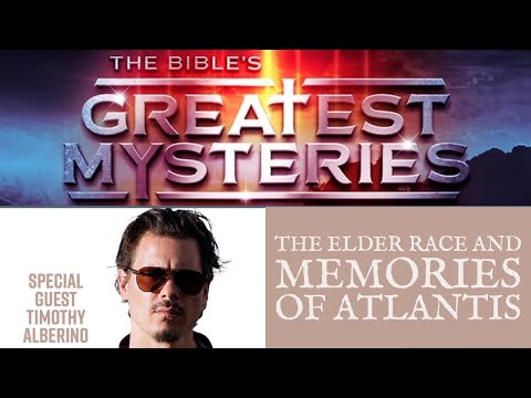 The Bible's Greatest Mysteries: The Elder Race and Memories of Atlantis