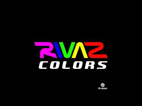 Rivaz - Colors [Official Radio Edit HD]