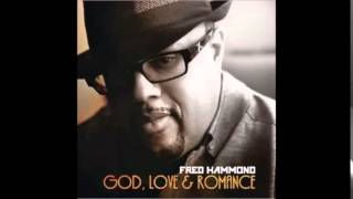 Fred Hammond  - Lord How I Love You