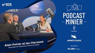 #105 50 ans d’exploration minière : territoire, financement et relève avec l’AEMQ | AEMQ