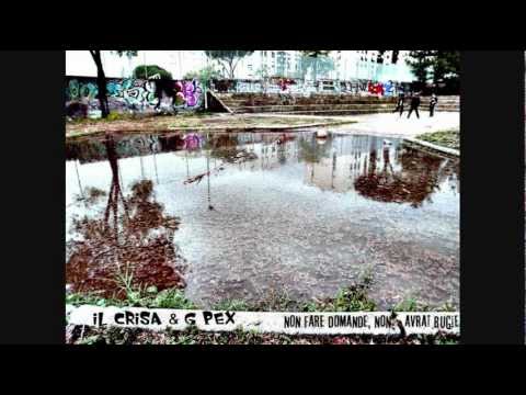 Il Crisa - TEORIA PRATICA DEL VUOI E DEL DEVI - Prod. G Pex