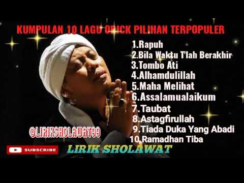 KUMPULAN 10 LAGU OPICK TERPOPULER  @LIRIKSHOLAWAT99