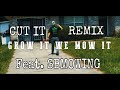 Cut It Remix Feat SBMOWING Lawntok Anthem