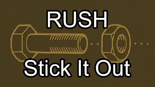 RUSH - Stick It Out (Lyric Video)