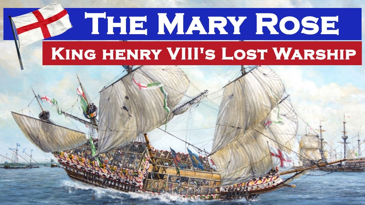 King Henry VIII's Lost Warship: The Mary Rose