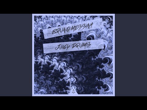 Juicy Drums (Original Mix)