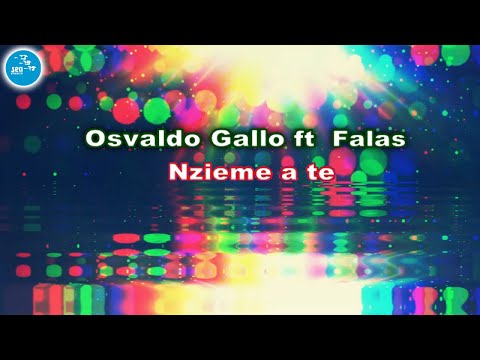 Osvaldo Gallo Ft. Falas - Nzieme a te ( Ufficiale 2023 )