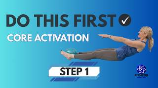 Do this First: Core Activation for Joint Longevity