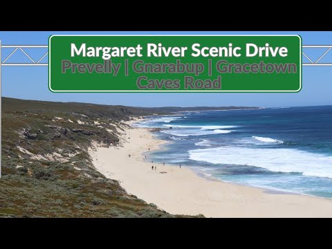 Margaret River:  Beaches and Wine Region Scenic Drive | Prevelly | Gnarabup | Gracetown | Caves Road