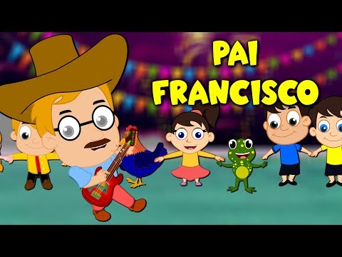 Pai Francisco - Músicas infantis