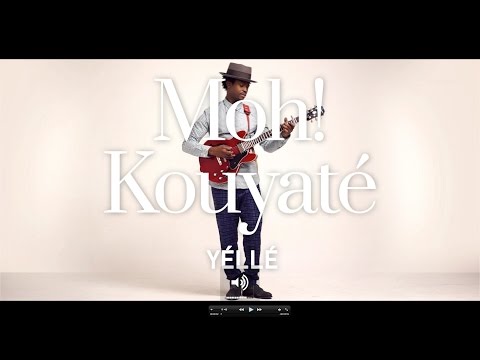 MOH! KOUYATÉ - Yéllé  [official video]