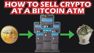 HOW TO SELL BITCOIN AT A CRYPTO/BITCOIN ATM FOR CASH!