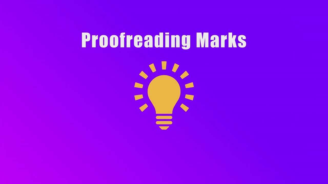 Proofreading Marks