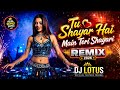 Tu Shayar Hai Main Teri Shayari Romantic DJ Remix 2025 Hindi Song EDM Drop
