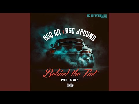 Behind The Tint