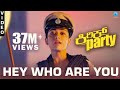 Hey Who Are You Video Song Kirik Party Rakshit Shetty Bharath B J B Ajaneesh Loknath