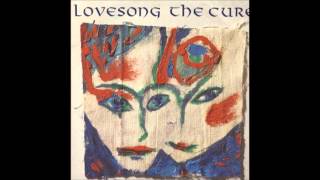 The Cure Lovesong extended inst cover