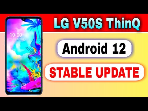 LG V50S ThinQ gets Android 12 Stable Update