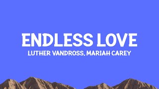 @luthervandross, @MariahCarey  - Endless Love (Lyrics)