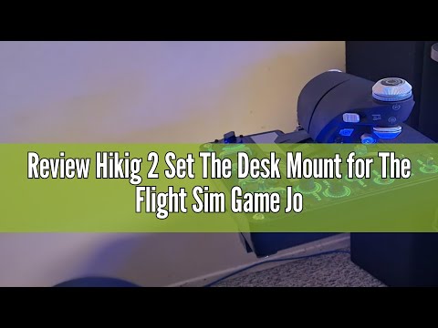 Review Hikig 2 Set The Desk Mount for The Flight Sim Game Joystick, Throttle and Hotas Systems Compa