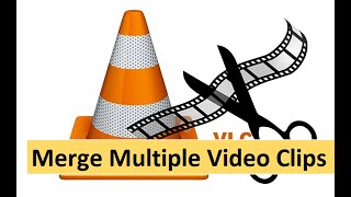 How to Merge Multiple Video Clips with VLC player