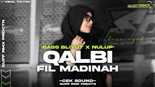 Download lagu DJ QALBI FIL MADINA|| STYLE BASS NGRATAP X NULUP - COCOK BUAT CEKSOUND mp3 Download lagu DJ QALBI FIL MADINA|| STYLE BASS NGRATAP X NULUP - COCOK BUAT CEKSOUND mp3