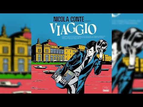 Nicola Conte presents Viaggio (Full Album Stream)