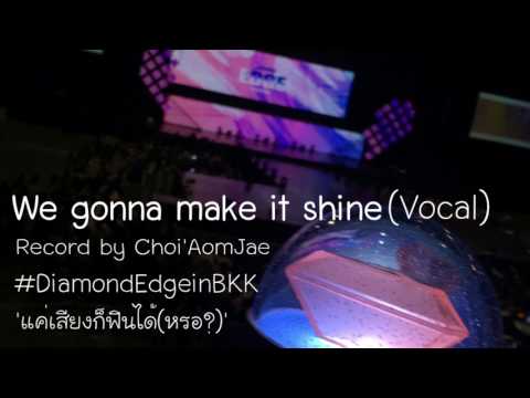 170805 VCR(Vocal)+We Gonna Make it Shine-+Intro don't Listed - SEVENTEEN [DiamondEdgeinbkk]