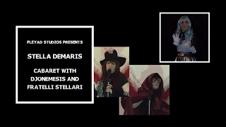 Stella Demaris: Cabaret with DJoNemesis and Fratelli Stellari