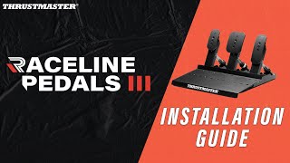 Raceline Pedals III - Installation Guide | Thrustmaster