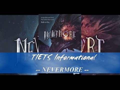 Nevermore Review - TIETS Informational - TI #40