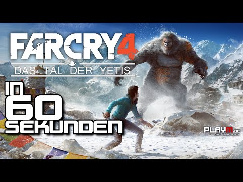 Far Cry 4 - Das Tal der Yetis in 60 Sekunden