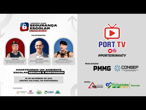 SEMINÁRIO DE SEGURANÇA ESCOLAR DE PORTEIRINHA-MG
