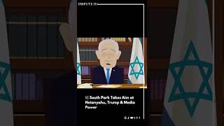 South Park Takes On Netanyahu &amp; U.S. Politics