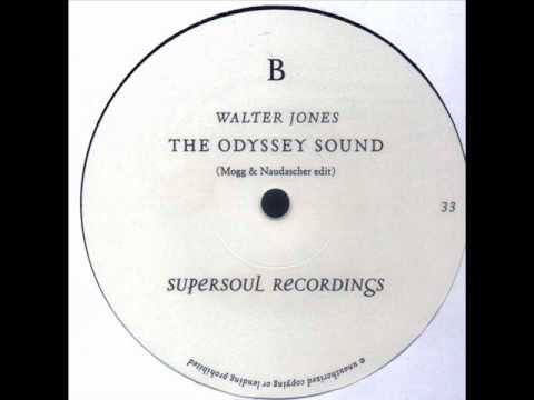 Walter Jones - The Odyssey Sound (Mogg & Naudascher Edit)