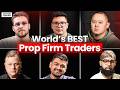 The 17M Prop Firm Roundtable How The World S BEST Traders Really Win
